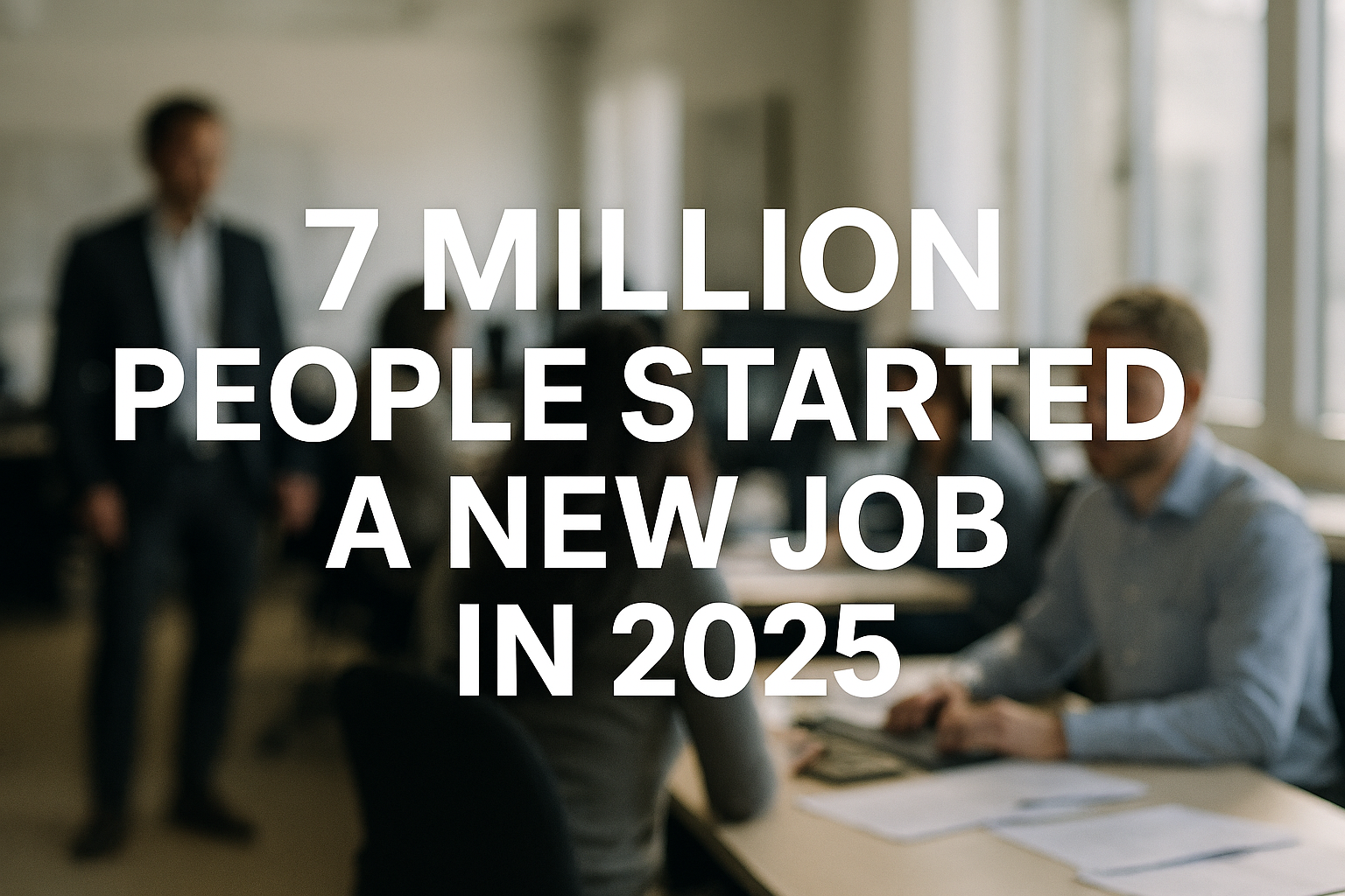 7 million UK job starts 2025 - HMRC app usage and labour market mobility