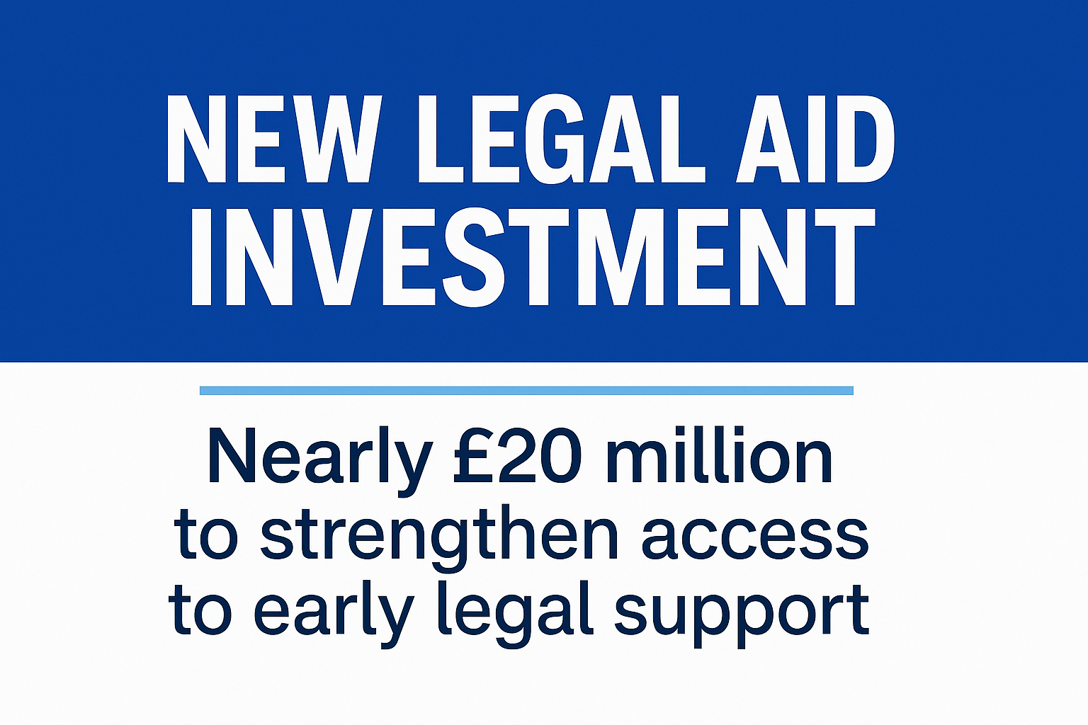 UK announces £20m legal aid grant for early support 2026-2029